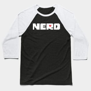 Nerd - Undertale Baseball T-Shirt